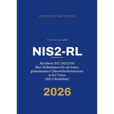 NIS2-RL – NIS-2-Richtlinie, Taschenbuch von Gesetze24 Deutschland, Epubli, 978-3-565-61469-1