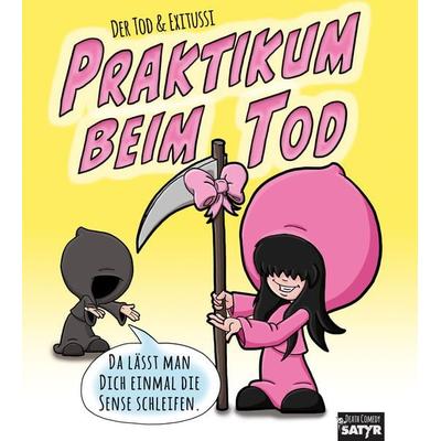 Praktikum beim Tod, Gebundene Ausgabe von Exitussi,Der Tod, Satyr, 978-3-947106-50-9