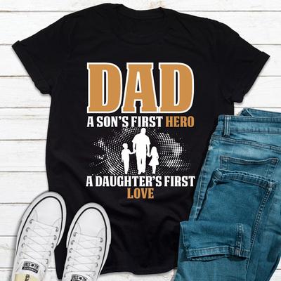 ForAllApparel Dad A Son's First Hero A Daughter's First Love XL