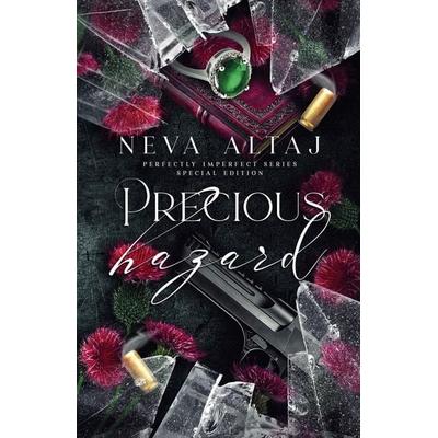 Precious Hazard (Special Edition Print), Taschenbuch von Neva Altaj, Neva Altaj, 978-1-961423-53-4