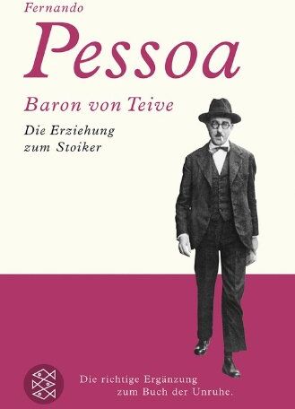 Fernando Pessoa - Baron von Teive: Die Erziehung zum Stoiker - Preis vom 04.10.2026 03:51:26 h