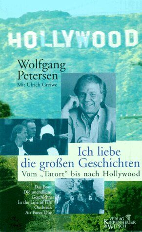 Wolfgang Petersen - Ich liebe die großen Geschichten. Vom 'Tatort' bis nach Hollywood - Preis vom 01.10.2026 17:08:56 h