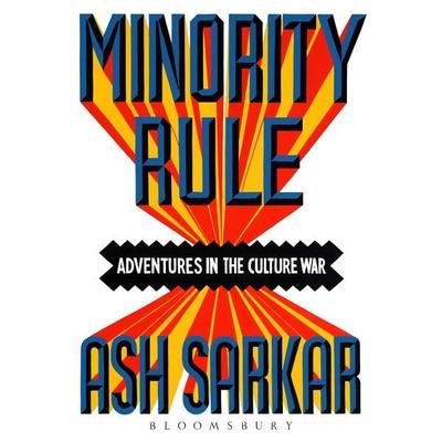 Minority Rule - Ashna Sarkar, Audio, 9781526648303