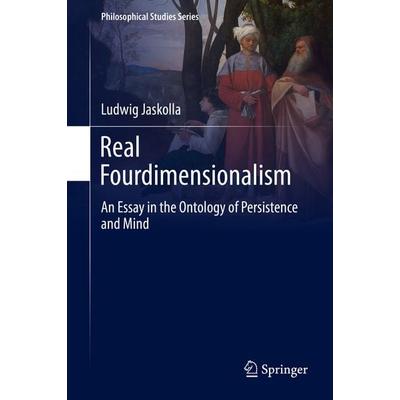 Real Fourdimensionalism, Gebundene Ausgabe von Ludwig Jaskolla, Springer, 978-3-319-65926-8