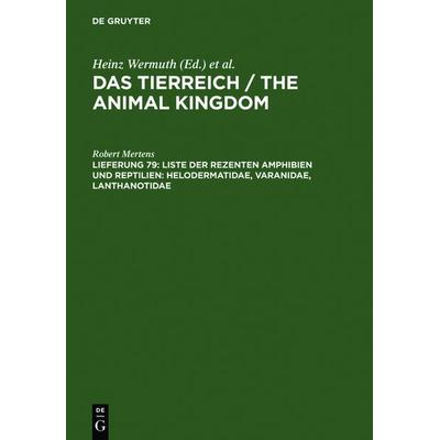 Liste der rezenten Amphibien und Reptilien: Helodermatidae, Varanidae, Lanthanotidae, Gebundene Ausgabe von Robert Mertens, De Gruyter,
