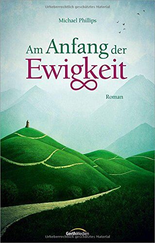 Michael Phillips - Am Anfang der Ewigkeit: Roman - Preis vom 01.10.2026 17:08:56 h