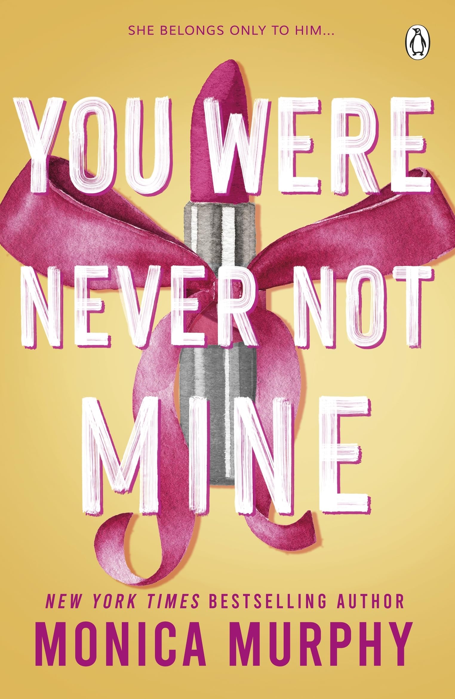 Monica Murphy - You Were Never Not Mine (Lancaster Prep, 9) - Preis vom 09.10.2026 07:28:09 h