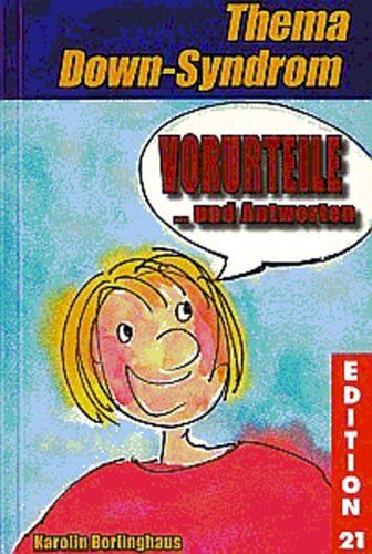 Karolin Borlinghaus - Vorurteile... und Antworten: Thema Down-Syndrom - Preis vom 13.10.2026 19:28:25 h