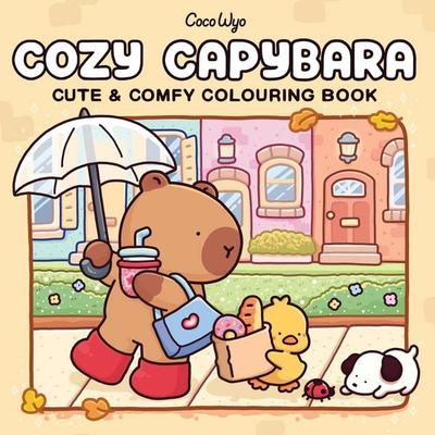 Cozy Capybara, Taschenbuch von Coco Wyo, Penguin Books Ltd, 978-0-241-80586-2