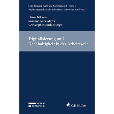 Digitalisierung und Nachhaltigkeit in der Arbeitswelt, Taschenbuch von , Verlag Österreich, 978-3-7046-9766-0