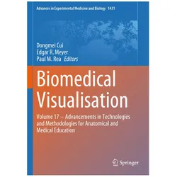 Biomedical Visualisation, Fachbücher von Dongmei Cui, Paul M. Rea, Edgar R. Meyer