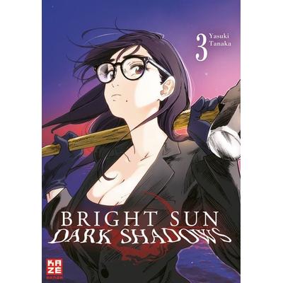 Bright Sun – Dark Shadows – Band 3, Taschenbuch von Yasuki Tanaka, Kazé, 978-2-88921-281-1