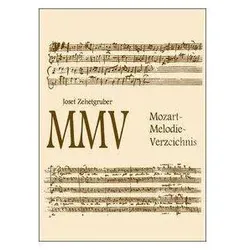 MMV - Mozart-Melodie-Verzeichnis, Sachbücher von Josef Zehetgruber