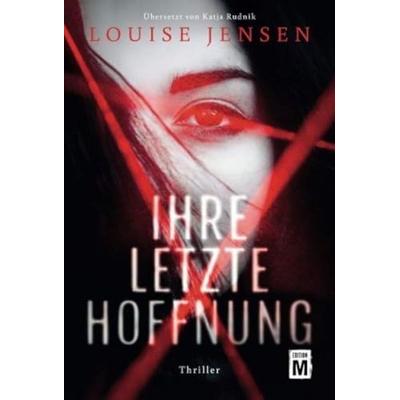 Ihre letzte Hoffnung, Taschenbuch von Louise Jensen, Edition M, 978-2-496-70477-8
