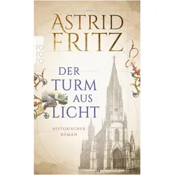 Der Turm aus Licht, Belletristik von Astrid Fritz