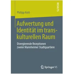 Aufwertung und Identität im transkulturellen Raum, Fachbücher von Philipp Kohl