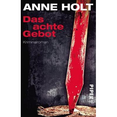 Das achte Gebot, Taschenbuch von Anne Holt, Piper
