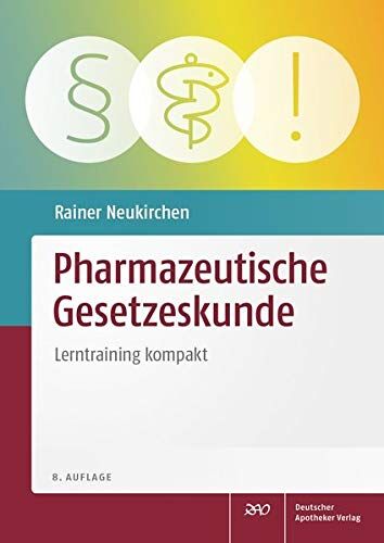Rainer Neukirchen - Pharmazeutische Gesetzeskunde: Lerntraining kompakt - Preis vom 12.10.2026 11:37:12 h