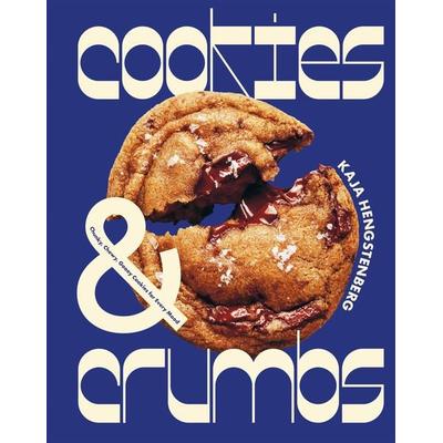 Cookies & Crumbs, Gebundene Ausgabe von Kaja Hengstenberg, Hardie Grant Publishing Group, 978-1-83783-144-9