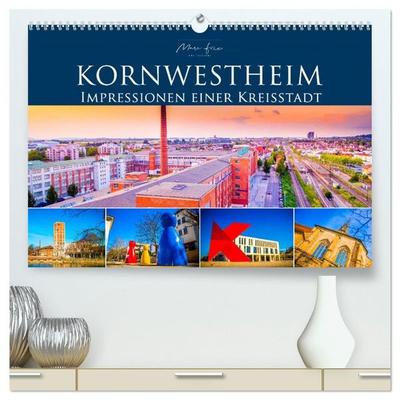 Kornwestheim - Impressionen einer Kreisstadt (hochwertiger Premium Wandkalender 2027 DIN A2 quer), Kunstdruck in Hochglanz