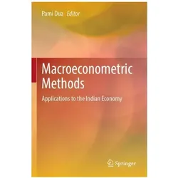 Macroeconometric Methods, Fachbücher von Pami Dua