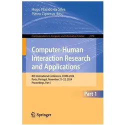 Computer-Human Interaction Research and Applications, Fachbücher von Hugo Plácido da Silva, Pietro Cipresso