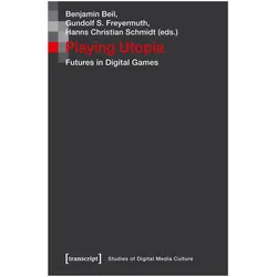 Playing Utopia, Fachbücher von Benjamin Freyermuth Beil