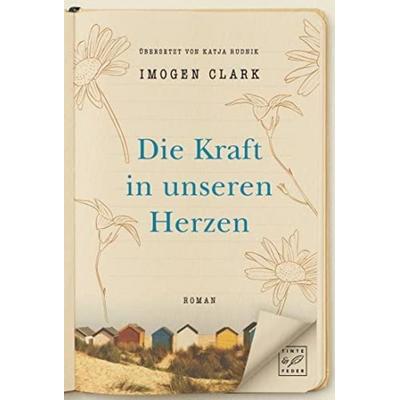 Die Kraft in unseren Herzen, Taschenbuch von Imogen Clark, Tinte & Feder, 978-2-496-71242-1