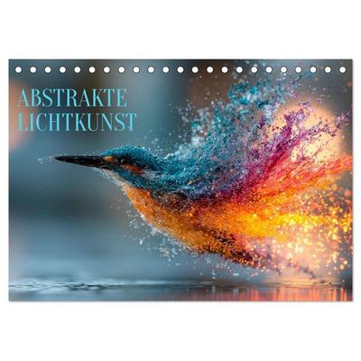 Abstrakte Lichtkunst (Tischkalender 2027 DIN A5 quer), CALVENDO Monatskalender