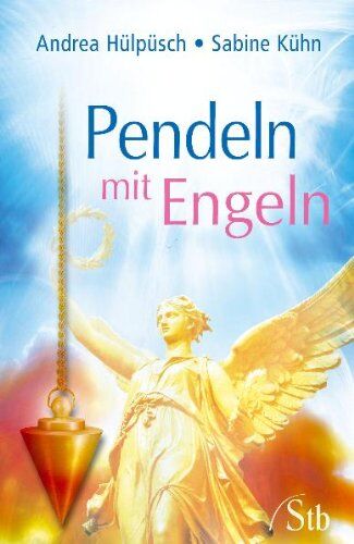 Andrea Hülpüsch - Pendeln mit Engeln - Preis vom 30.09.2026 09:01:18 h