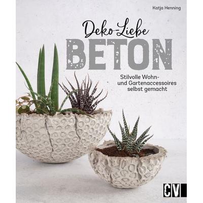 Deko-Liebe Beton, Taschenbuch von Katja Henning, Christophorus, 978-3-8388-3826-7