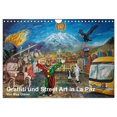 Graffiti und Street Art in La Paz (Wandkalender 2027 DIN A4 quer), CALVENDO Monatskalender