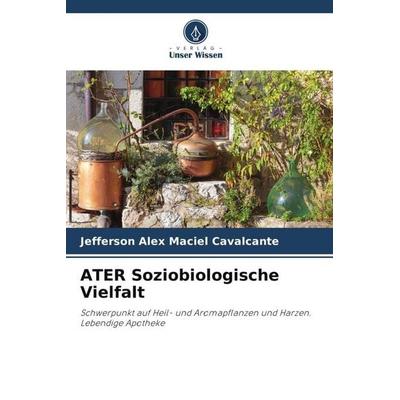 ATER Soziobiologische Vielfalt, Taschenbuch von Jefferson Alex Maciel Cavalcante, Verlag Unser Wissen, 978-620-4-88434-9
