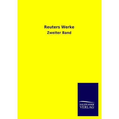 Reuters Werke, Taschenbuch von Fritz Reuter, Salzwasser, 978-3-8460-2782-0