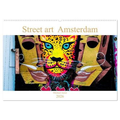 Street art Amsterdam Michael Jaster (Wandkalender 2026 DIN A2 quer), CALVENDO Monatskalender