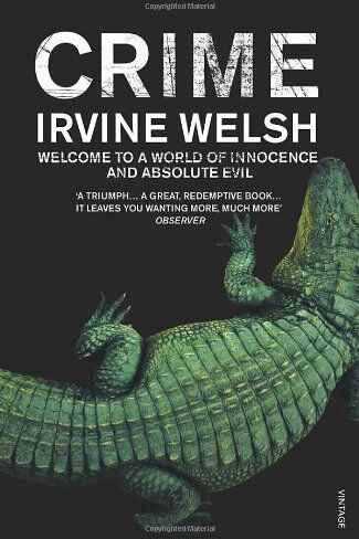 Irvine Welsh - Crime - Preis vom 14.10.2026 23:07:16 h
