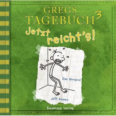 Gregs Tagebuch 3 - Jetzt reicht's! - Jeff Kinney, CD, 9783785756133