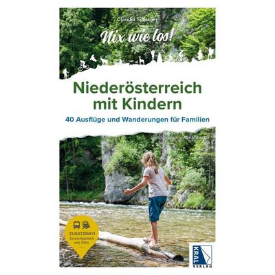 Niederösterreich mit Kindern, Taschenbuch von Claudia Schlager, KRAL, 978-3-99103-327-1