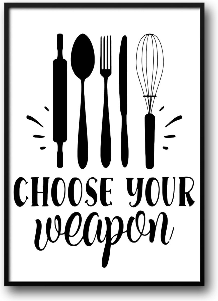 Grappige poster Choose your weapon fotolijst met glas, 30 x 40 cm