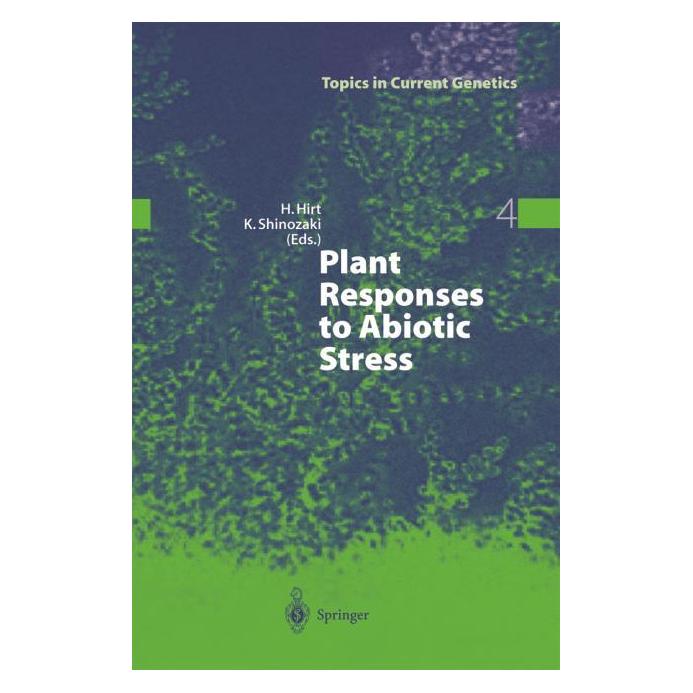 Springer Plant Responses to Abiotic Stress (Englisch, Softcover, Heribert Hirt, Kazuo Shinozaki) (55374592)