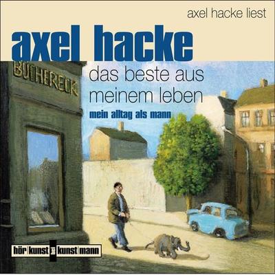 Das Beste aus meinem Leben - Axel Hacke, Audio, 4057664032263