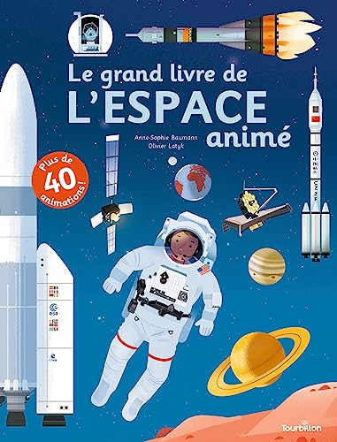 Anne-Sophie Baumann - Le grand livre de l'espace animé - Preis vom 09.10.2026 07:28:09 h