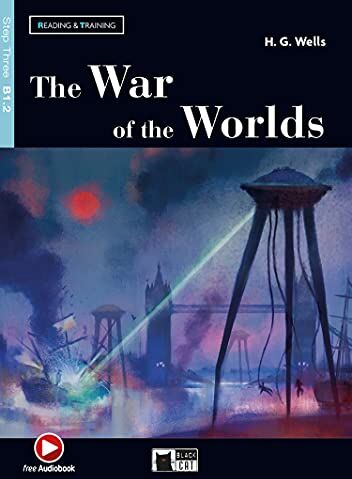 Wells, H. G. - Reading & Training: The War of the Worlds + online audio + App - Preis vom 12.10.2026 11:37:12 h