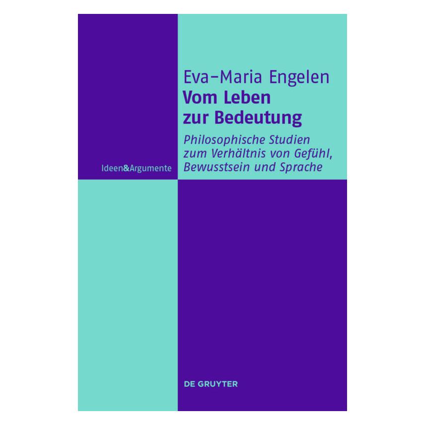 De Gruyter Vom Leben zur Bedeutung (Deutsch, Hardcover, Eva-Maria Engelen) (7284496)