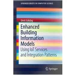 Enhanced Building Information Models, Fachbücher von Umit Isikdag