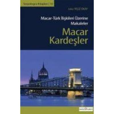 Macar Kardesler, Taschenbuch von Yeliz Okay, Dogu Kitabevi