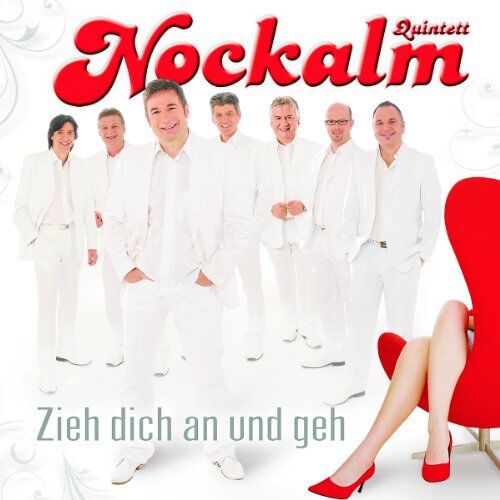 Nockalm Quintett - Zieh Dich An und Geh (inkl. Bonustrack) - Preis vom 10.10.2026 11:48:34 h