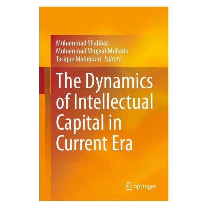 Springer The Dynamics of Intellectual Capital in Current Era (Englisch, Hardcover, Muhammad Shahbaz, Muhammad Shujaat Mubarik, Tarique Mahmood) (63729984)
