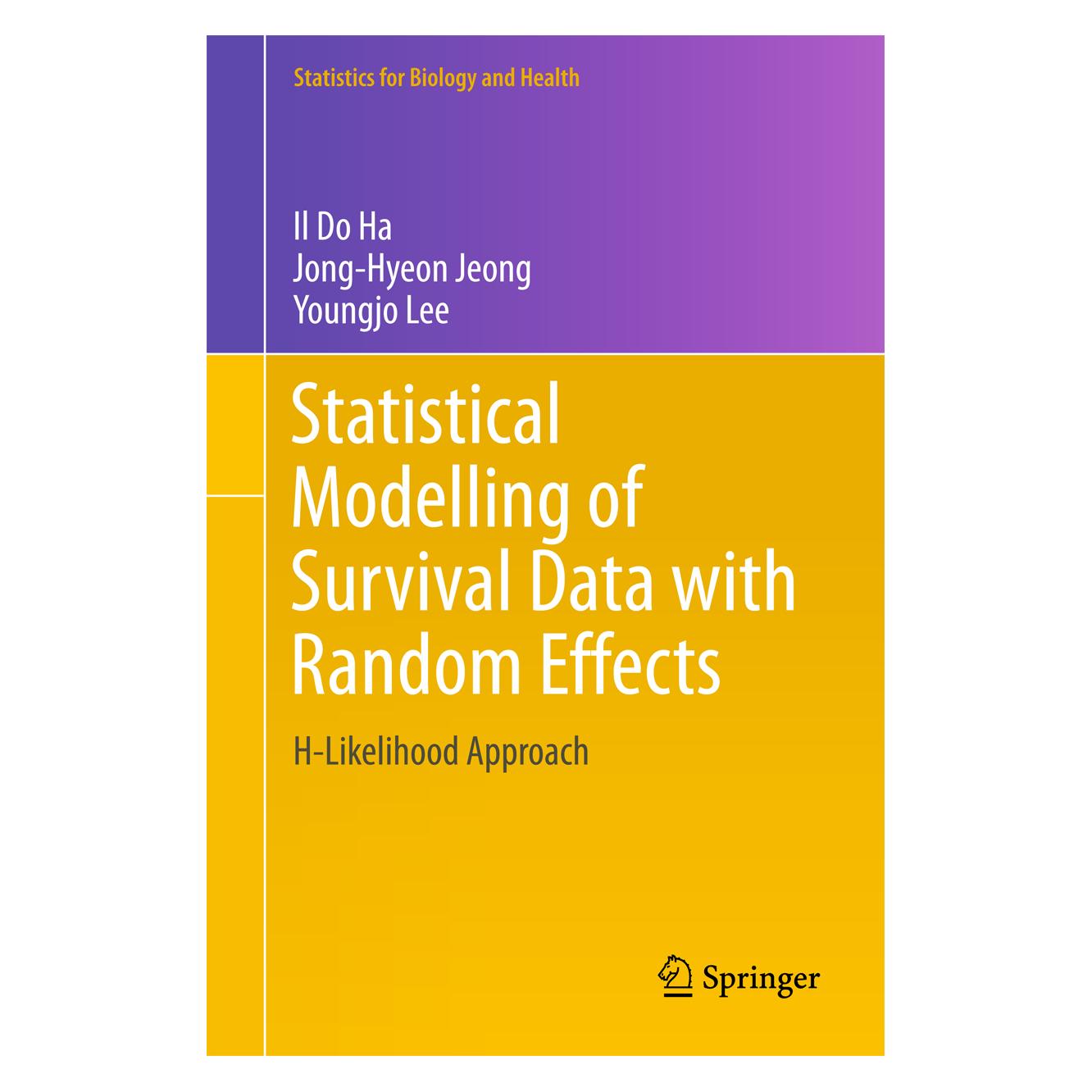 Springer Statistical Modelling of Survival Data with Random Effects (Englisch, Hardcover, Il Do Ha, Jong-Hyeon Jeong, Youngjo Lee) (9789811065552)