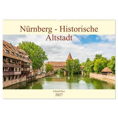 Nürnberg - Historische Altstadt (Wandkalender 2027 DIN A2 quer), CALVENDO Monatskalender